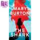 现代小说 鲨鱼 Shark Mary 国际流行小说 The Kensington 推理与惊悚小说 进口原版 英文原版 Burton Publishing