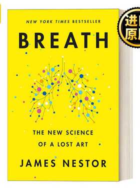 进口原版 呼吸革命 英文原版 Breath 重新学会呼吸 找回健康本能 詹姆斯·内斯特 精装 英文版 进口英语原版书籍   Riverhead