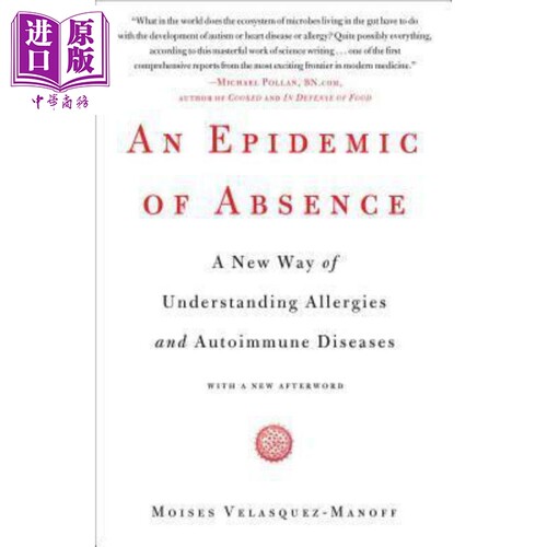 进口原版 *过敏大流行 微生物的消失与免疫系统的永恒之战 An Epidemic of Absence 英文原版 Moises Velasquez-Man   Scribner Bo