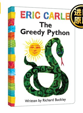 进口原版 英文原版绘本 The Greedy Python 贪婪的蟒蛇 纸板书 Eric Carle 英文版 进口英语原版书籍   Little