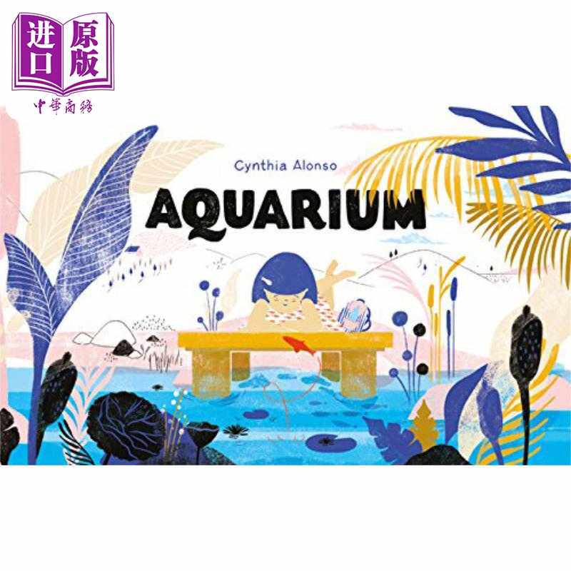 进口原版 *Aquarium 水族馆 英文原版 进口原版 3岁到5岁 精装 儿童图画书 Cynthia Alonso   Chronicle Books