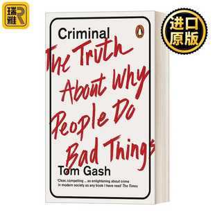 进口原版 英文原版 Criminal 被误解的犯罪学 汤姆·盖许 英文版 Tom Gash 进口英语原版书籍   Penguin