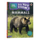 BBC Mammals 第三级 You Know Earth 进口原版 英文原版 剑桥少儿英语小学百 BBC地球脉动系列 哺乳动物 Level 你是否知道