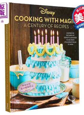 进口原版 *迪士尼 魔法烹饪 一个世纪的食谱 英文原版 Cooking with Magic A Century of Recipes Brooke Vitale 美   Insight Edi