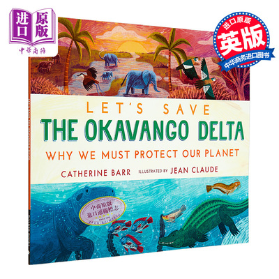进口原版 *拯救奥卡万戈三角洲 Lets Save the Okavango Delta 英文原版 儿童科普绘本 知识百科图画书 进口 5-9岁    Walker UK