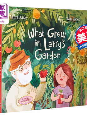 进口原版 *Kass Reich：拉里的花园 Larry Garden 精品绘本 情商启蒙儿童性格教育绘本故事书 蔬菜种植学习 精装 英   Kids Can Pr