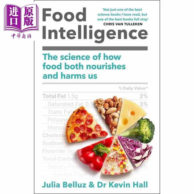 进口原版 *食物智慧 食物如何滋养与伤害我们的科学 Food Intelligence 英文原版 Kevin Hall and PhD Julia Belluz   Headline pu