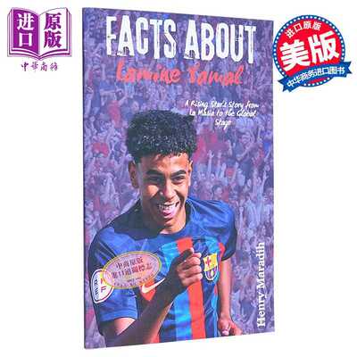 进口原版 *莱明亚马尔的故事 从拉玛西亚到全球舞台的崛起明星 FACTS ABOUT Lamine Yamal 英文原版 Henry Maradih   Independentl
