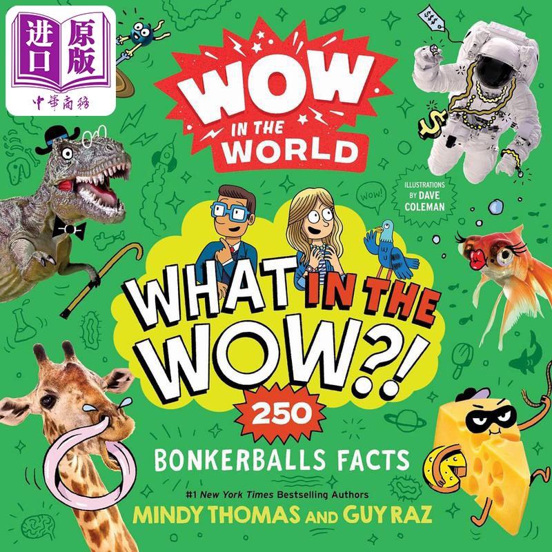 进口原版 *哇 奇妙世界1 Wow in the World What in the Wow 250 Bonkerballs Facts 英文原版 儿童科普绘本 自然科   Clarion Boo