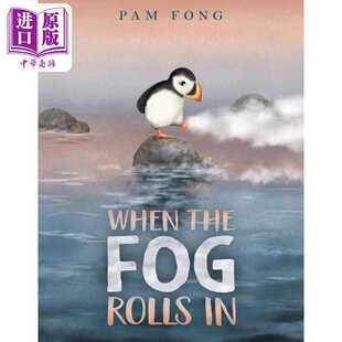 精品绘本 Fong the When 进口原版 Rolls 精装 进口儿童 儿童绘本动物故事图画书 Pam 英文原版 Colli Harper Fog 当雾色降临