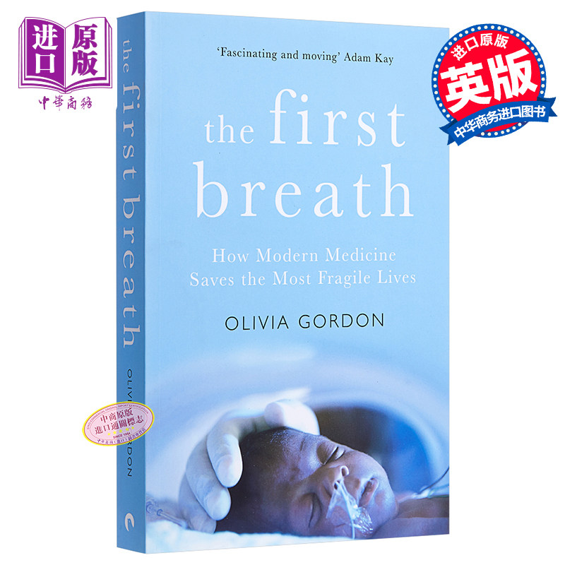 进口原版 *初次呼吸：现代医学如何拯救脆弱生命 英文原版 The First Breath: How Modern Medicine Saves the Most   Bluebird