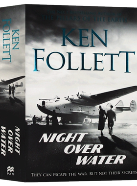 进口原版 Night Over Water 飞剪号奇航 英文原版小说 Ken Follett 全英文版纯全英文版正版原著进口英语书籍   Pan Books