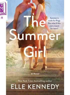 进口原版 *夏日女孩 阿瓦隆湾小说 The Summer Girl An Avalon Bay Novel 英文原版 Elle Kennedy 夏日浪漫爱情故事   St Martin s