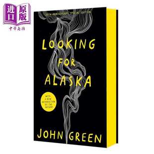 进口原版 *寻找阿拉斯加 特别版 Looking For Alaska Special edition 英文原版 John Green 少年成长故事 Harper Fire