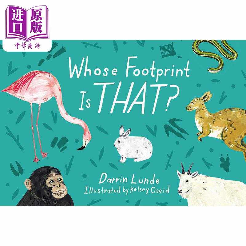 进口原版 *Whose footprint is that? 那是谁的脚印？英文原版精装儿童科普绘本 动物知识百科图画书 进口精品绘本   Charlesbridg