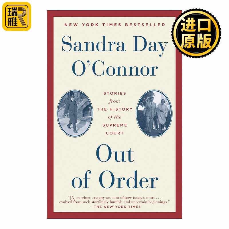 进口原版 Out of Order 谁塑造了美国 大法官眼中的正义与自由 法律 Sandra Day O'Connor 英文原版   Random