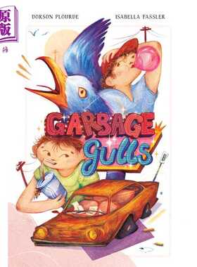进口原版 *垃圾鸥 Isabella Fassler Garbage Gulls 英文原版 儿童绘本 图画故事书 精装精品绘本 进口图书 4-8岁儿   Kids Can Pr