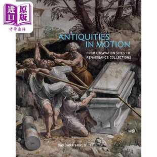 进口原版 *Antiquities in Motion 进口艺术 运动中的文物 Getty Trust Publications   Getty Trust Publications