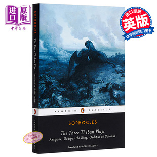 进口原版 *索福克勒斯：剧中的三个底比斯 英文原版 The Three Theban Plays: Antigone/Oedipus the King/Oedipus    puffin UK