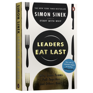 進(jìn)口原版 Eat Leaders 英文原版 Last 建立牢固安全圈 團(tuán)隊(duì)領(lǐng)導(dǎo)最后吃飯 自私無私荷爾蒙 進(jìn)口團(tuán)隊(duì) 領(lǐng)導(dǎo)法則 團(tuán)隊(duì)效能10倍增長