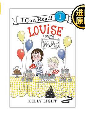 进口原版 Louise Loves Bake Sales 路易斯喜欢卖面包 I Can Read level 1分级阅读 英文原版   Balzer
