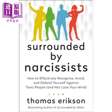 进口原版 *被自恋者包围 有效识别 避免和保护自己免受侵害 Surrounded by Narcissists 英文原版 Thomas Erikson   St.Martin’s