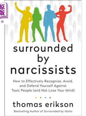 进口原版 *被自恋者包围 有效识别 避免和保护自己免受侵害 Surrounded by Narcissists 英文原版 Thomas Erikson   St.Martin’s