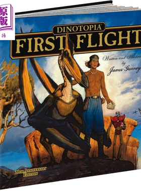进口原版 *恐龙梦幻国初次飞行 Calla Editions 精装插图版 20周年版 Dinotopia First Flight James Gurney 英文原   Dover Publi