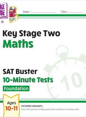 进口原版 *英国CGP教辅 新KS2数学SAT考试克星10分钟测试基础 New KS2 Maths SAT Buster 10-Minute Tests Foundati   CGP