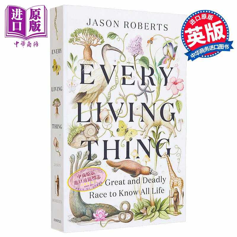 进口原版 *芸芸众生 伟大而致命的家族 Every Living Thing 英文原版 Jason Roberts 生命科学 科学百科   Quercus Publishing
