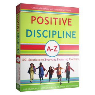 1001个解决方案 Discipline 正面管教A 日常养育难题 Jane Ed.D. 进口原版 全英文版 英文原版 3Rd Pos Nelsen Edition