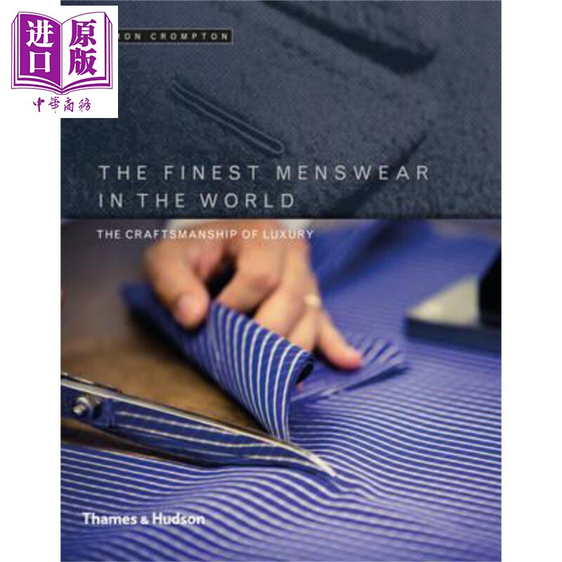 进口原版 *世界上最好的男装豪华的手艺 英文原版The Finest Menswear in the World   Thames & Hudson
