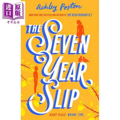 进口原版 【中商原版】七年错爱 刷边版 魔幻浪漫喜剧 爱情小说 The Seven Year Slip 英文原版 Ashley Poston   HQ