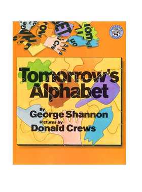 进口原版 英文原版绘本 Tomorrow's Alphabet 明天的字母 廖彩杏推荐书单 美国Top 100 百本书籍 George Shannon 学习26个字母