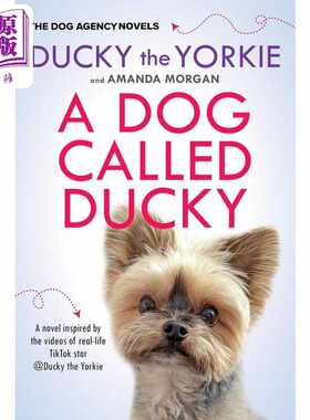 进口原版 *叫达基的小狗 A Dog Called DＵＣky 英文原版 DＵＣky the Yorkie Amanda K Morgan   Kensington Publishing