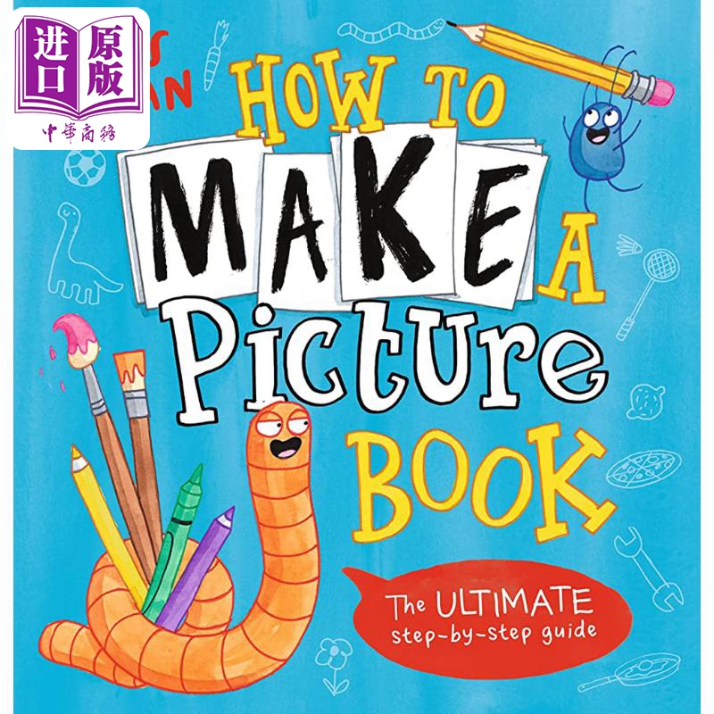 进口原版 *Elys Dolan How to Make a Picture Book 如何制作绘本 故事图画书创作指南 激发儿童创造力 英文原版 进   Walker UK