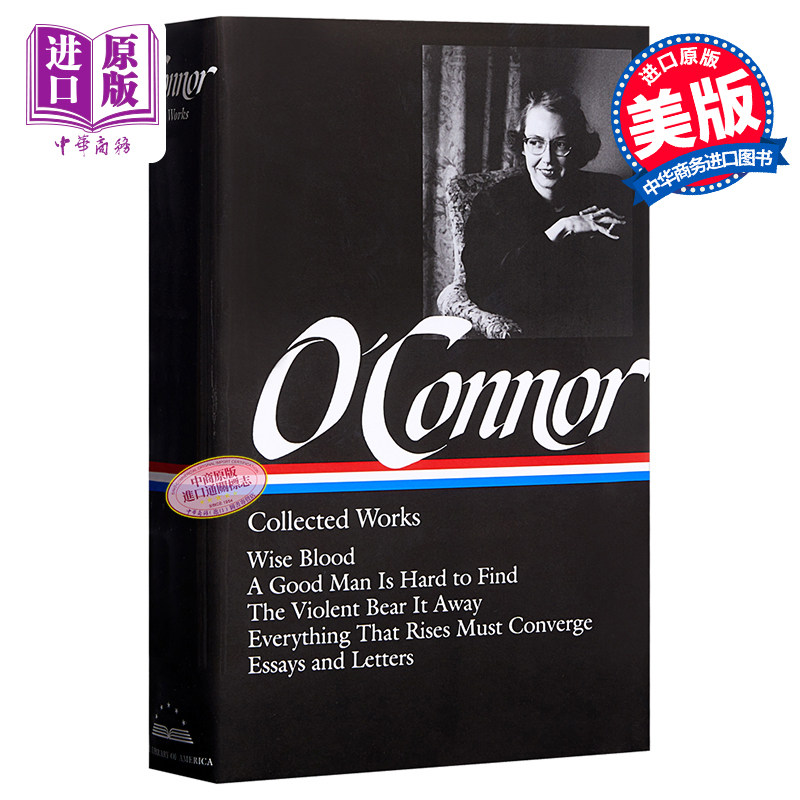 进口原版 弗兰纳里·奥康纳的文集 英文原版 O'Connor: Collected Works Flannery O'Connor   The Library of America