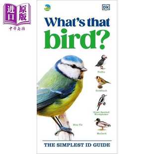 进口原版 *英国皇护鸟类协会 那是什么鸟 简单识别指南 英文原版 RSPB Whats that Bird The Simplest ID Guide DK Publishing