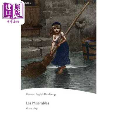 进口原版 *Pearson English readers 悲惨世界Les Miserables 培生英语分级读物6级 高中 蓝思值900L 中心词3000 英   Pearson Edu