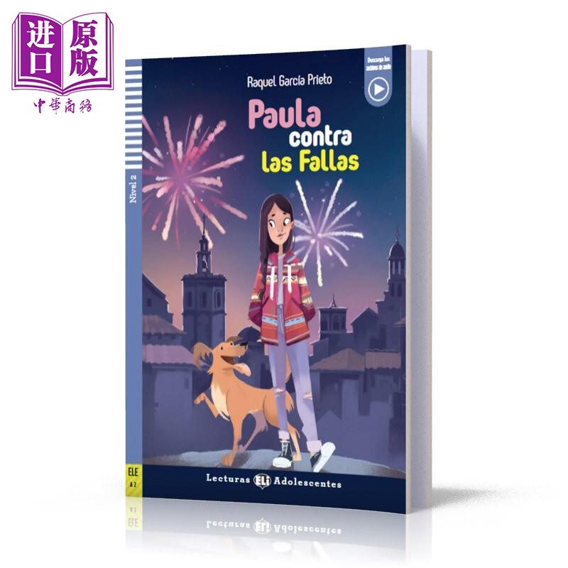 进口原版 *西班牙语原版分级读物 ELI Teen Readers Spanish A2: Paula contra las Fallas 瓦伦西亚拉斯法亚斯 含   ELI Publishi