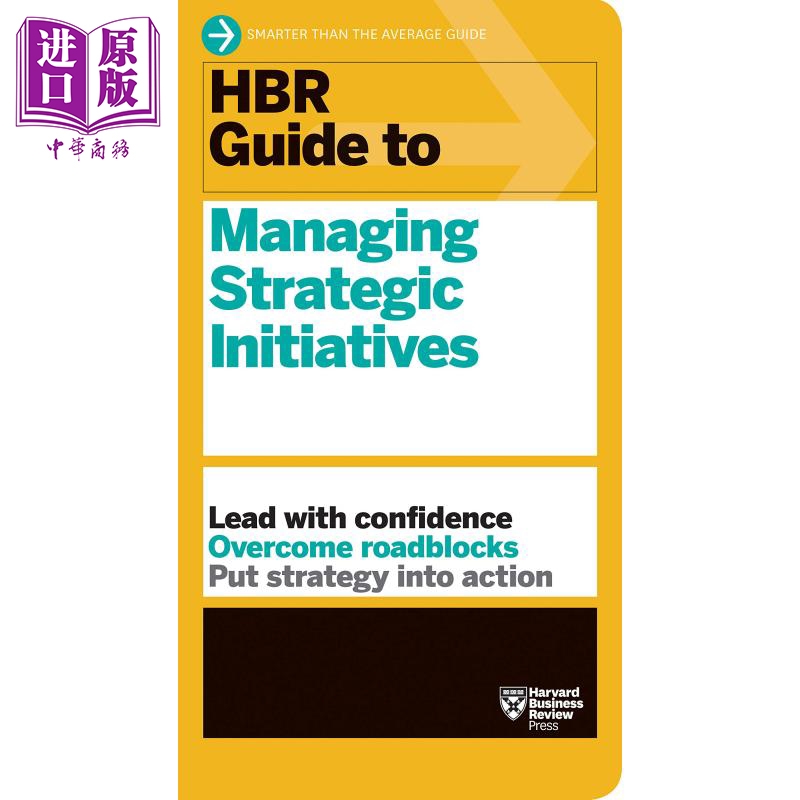 进口原版 *HBR Guide to Managing Strategic Initiatives 英文原版 哈佛商业评论管理战略计划指南 Harvard Busine   Harvard Bus