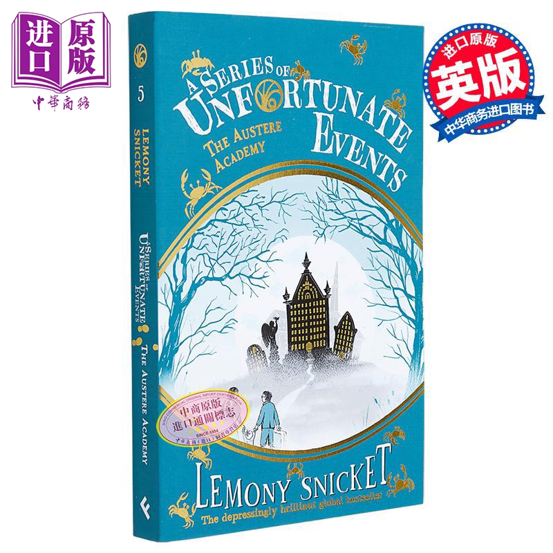 中商原版 *严酷的学校 波特莱尔大遇险系列25周年纪念版 第5部 英文原版 The Austere Academy Lemony Snicket   HPC