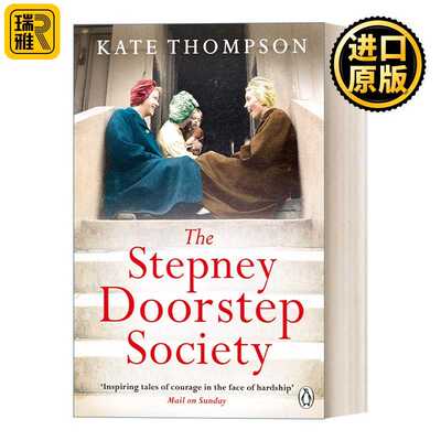进口原版 英文原版 The Stepney Doorstep Society 斯特普尼门阶协会 战时伦敦东区的女人们的真实故事 英文版 进口英语原版书