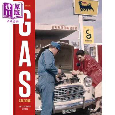 进口原版 *Gas Stations: An Illustrated History 进口艺术 加油站：图解历史   Editions Lannoo SA