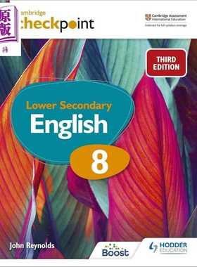 进口原版 *英文原版剑桥检查点初中英语学生书第三版8 Cambridge Checkpoint Lower Secondary English Student s B   Hodder EdＵ