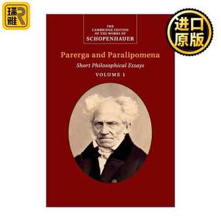进口原版 Schopenhauer:  Parerga and Paralipomena  剑桥叔本华著作系列 附录与补遗 卷一   Cambridge