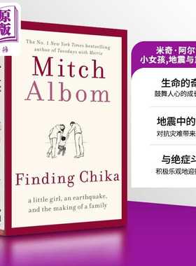 进口原版 *米奇 阿尔博姆Finding Chika A story about family adversity and unconditional love 英文原版 Mitch    Little Brow