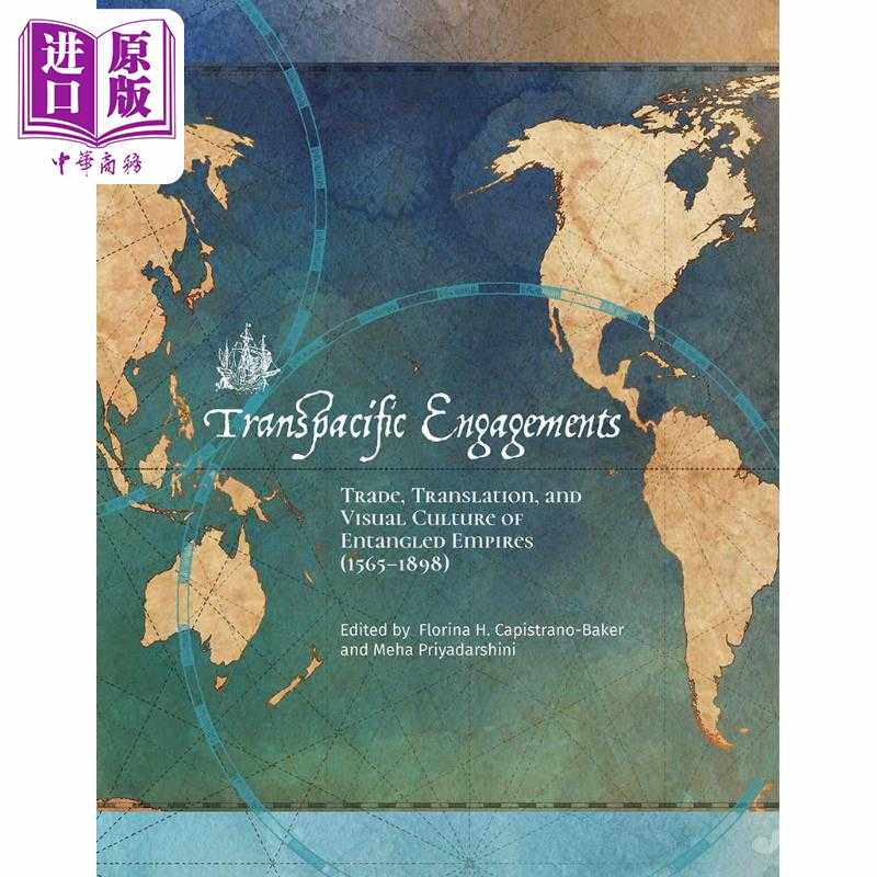 进口原版 *Transpacific Engagements: Trade, Translation, And Visual 进口艺术 跨太平洋接触：贸易 翻译 视觉文   Getty Trust