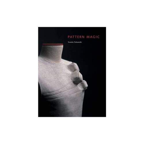 进口原版 *中道友子-魔法裁剪 英文原版 Pattern Magic 服装设计 Tomoko Nakamichi   Laurence King Publishers