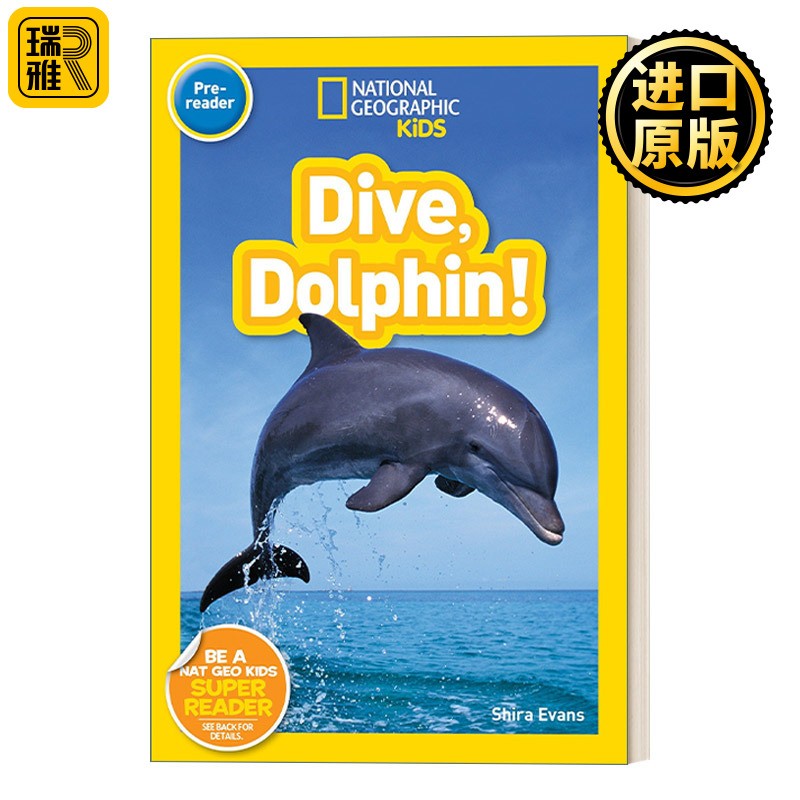 进口原版 英文原版 National Geographic Kids Readers Pre-reader Dive Dolphin 国家地理儿童分级读物预备级 海豚 英文版 进